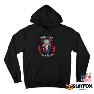 Dont Fear The Meeper Shirt Hoodie Z66 black hoodie