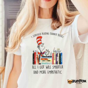 Dr Seuss I Survived Reading Banned Books All I Got Was Smarter Shirt Women T Shirt white t shirt