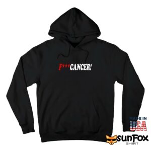 F Cancer shirt Hoodie Z66 black hoodie