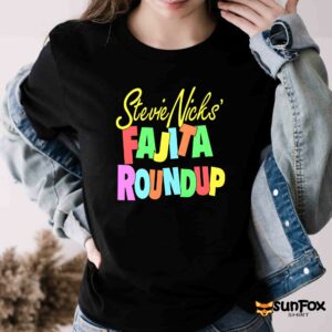 Stevie Nicks Fajita Roundup Shirt