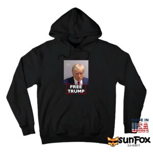 Free Trump Mugshot Shirt Hoodie Z66 black hoodie