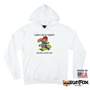 Garfield I havent lost my virginity because i never lose shirt Hoodie Z66 white hoodie