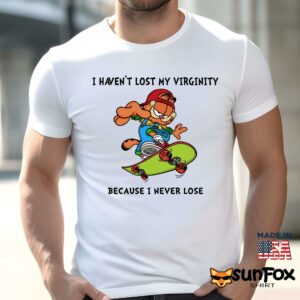 Garfield I havent lost my virginity because i never lose shirt Men t shirt men white t shirt