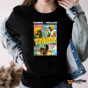 Tamerik Williams Run Tmak Shirt