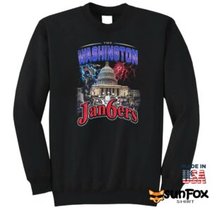 The Washington Jan6ers By Tyler McFadden Shirt Sweatshirt Z65 black sweatshirt