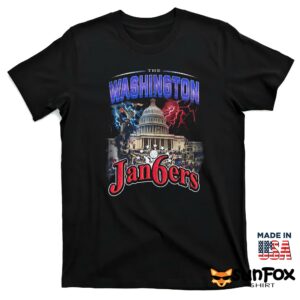 The Washington Jan6ers By Tyler McFadden Shirt T shirt black t shirt