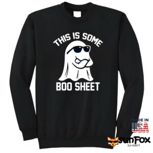 This Is Some Boo Sheet Shirt Sweatshirt Z65 black sweatshirt