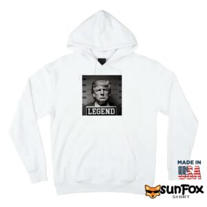 Trump Mug Shot Legend shirt Hoodie Z66 white hoodie