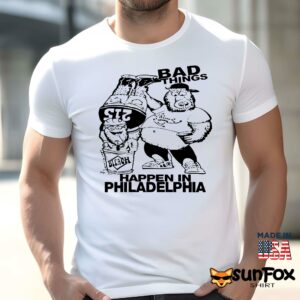 Gritty And Philly Bad Things Happen In Philadelphia Shirt Men t shirt men white t shirt