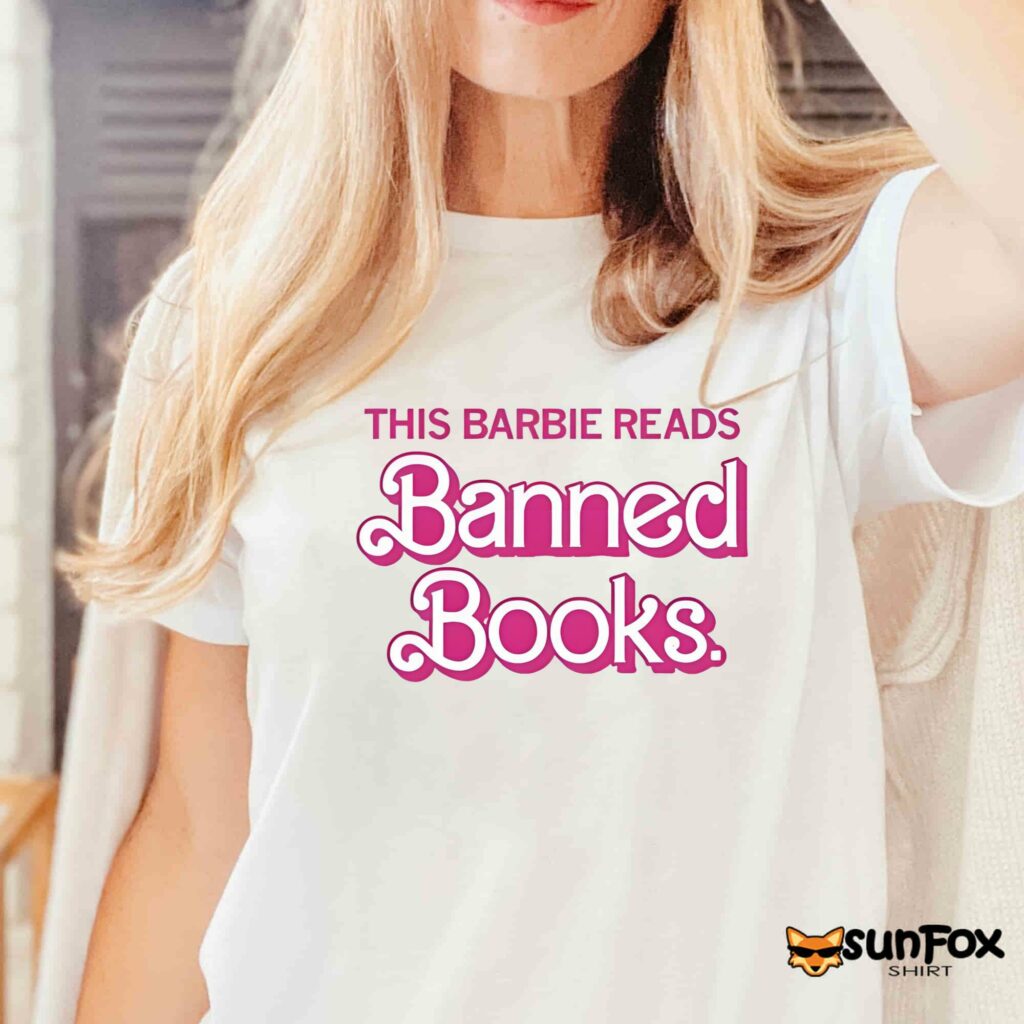 This Barbie Reads Banned Books Shirt Women T Shirt white t shirt