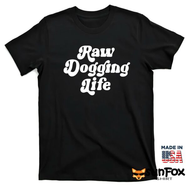 Raw Dogging Life Hoodie