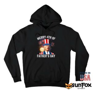 Biden Merry 4th Of Fathers Day Fourth Of July shirt Hoodie Z66 black hoodie