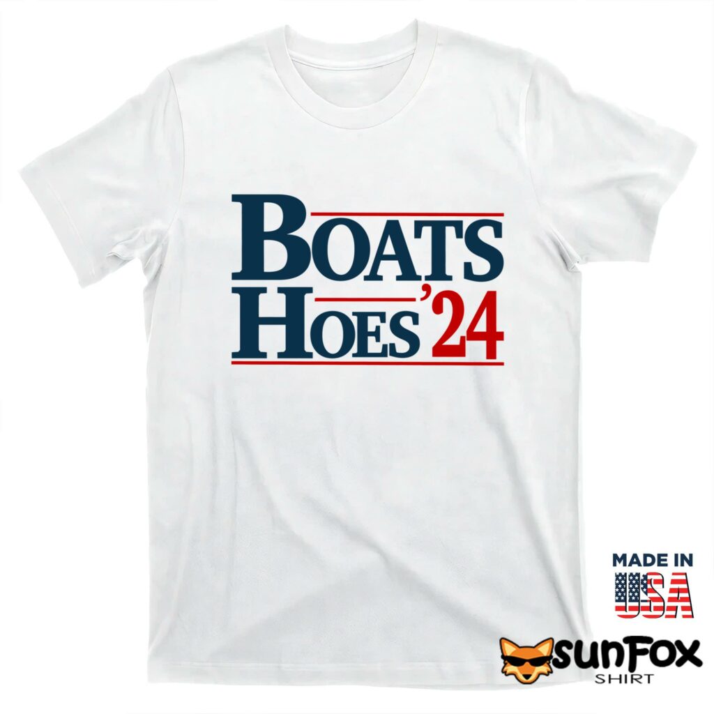 Boats And Hoes 2024 shirt T shirt white t shirt