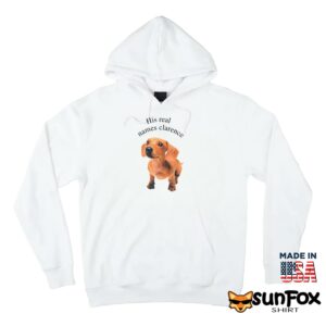 His real names clarence shirt Hoodie Z66 white hoodie