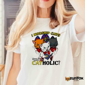 I worship cats does that make me catholic shirt Women T Shirt white t shirt
