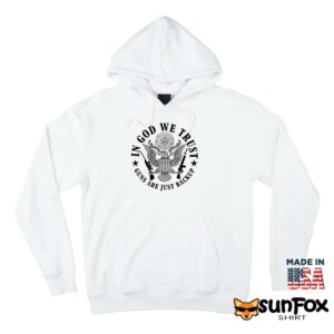 In God We Trust Guns Are Just Backup shirt Hoodie Z66 white hoodie