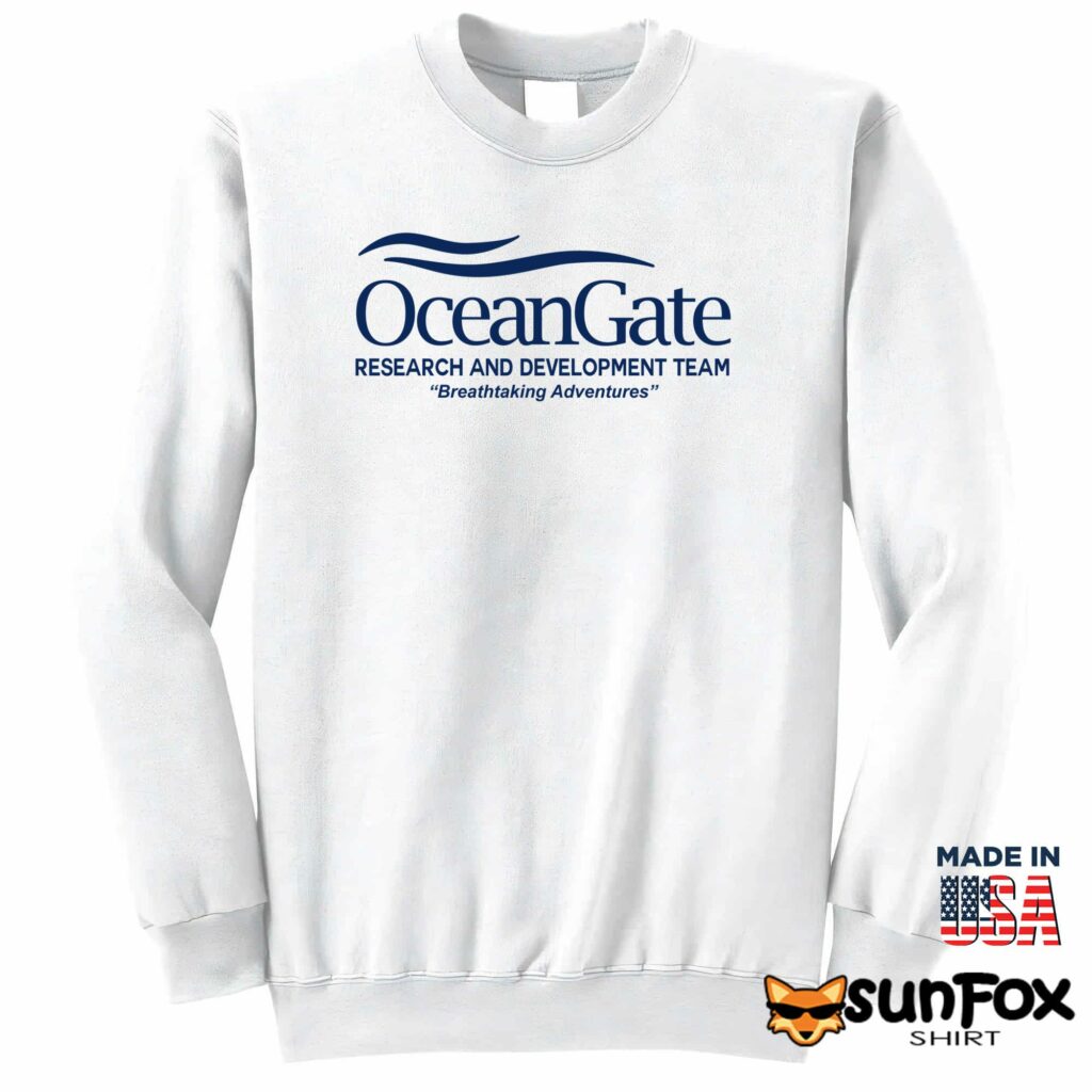 Oceangate Research And Development Team Breathtaking Adventures shirt Sweatshirt Z65 white sweatshirt
