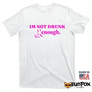 Barbie Im Not Drunk Kenough Shirt T shirt white t shirt