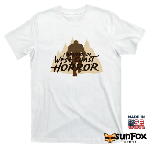 Bigfoot I Believe In West Coast Horror Shirt