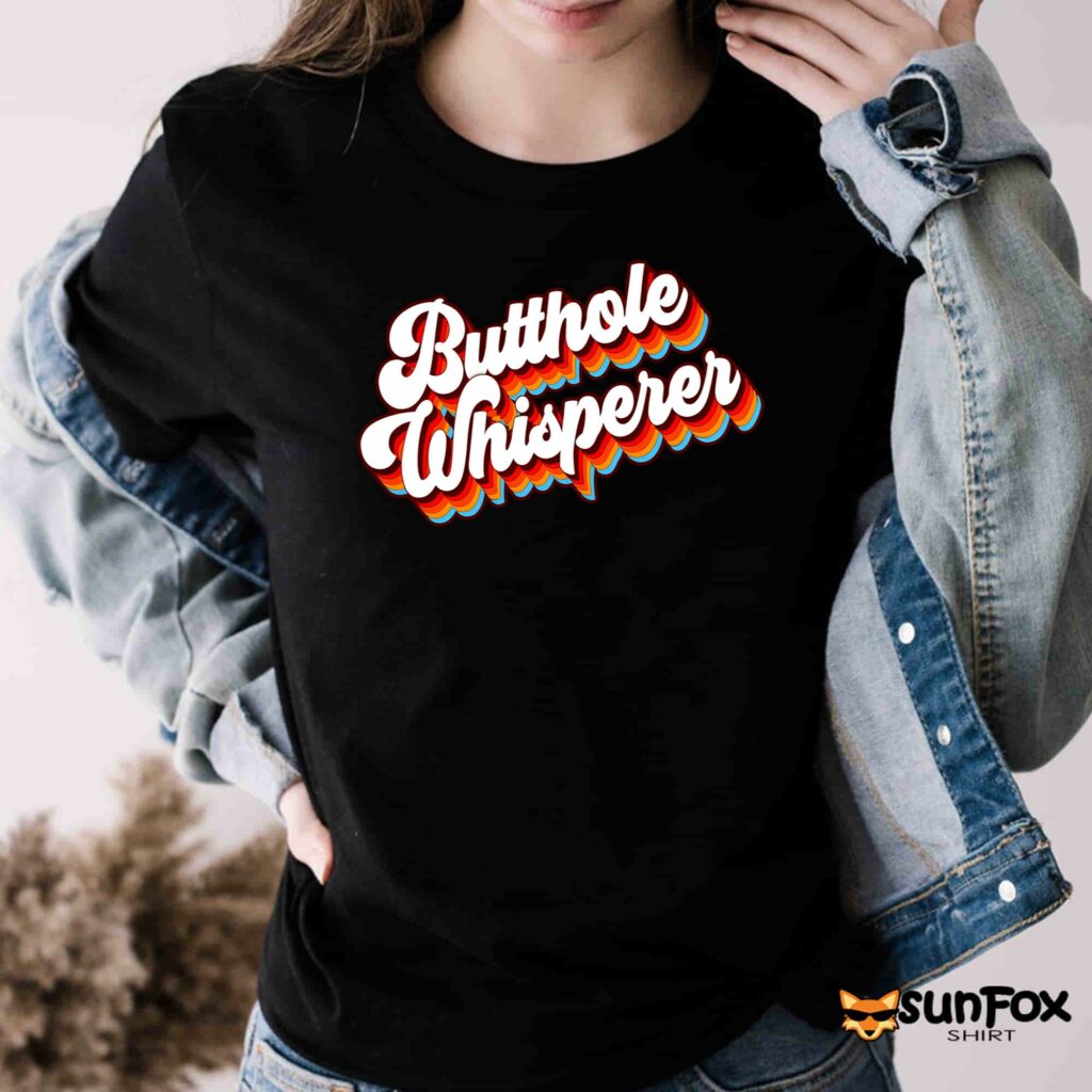 Butthole Whisperer Shirt Women T Shirt black t shirt