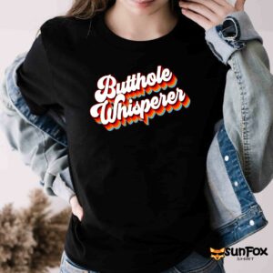Butthole Whisperer Shirt