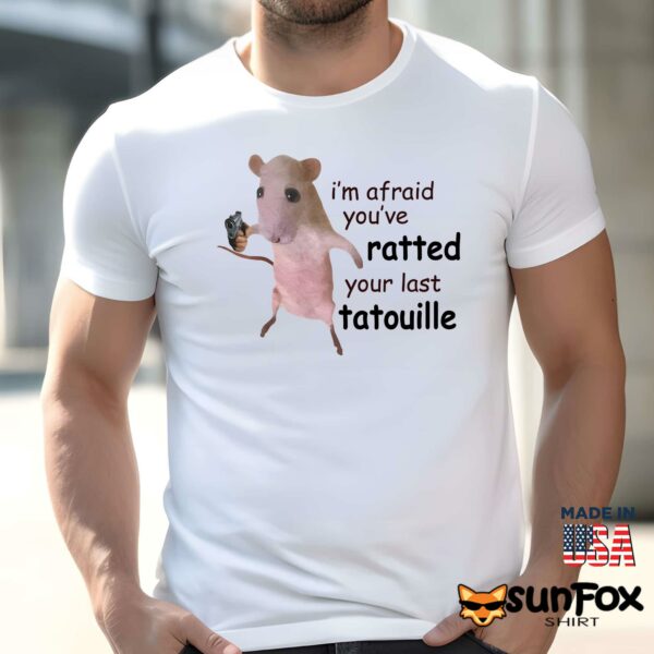 I’m Afraid You’ve Ratted Your Last Tatouille Shirt