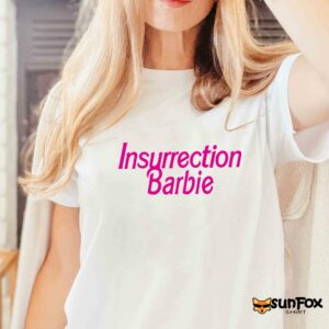Insurrection Barbie Shirt Women T Shirt white t shirt