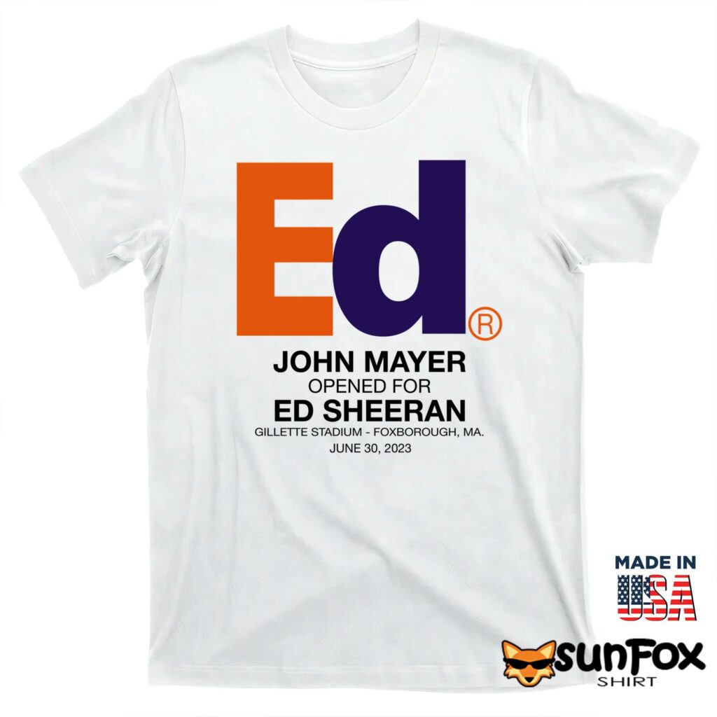 John Mayer Ed Sheeran Shirt T shirt white t shirt