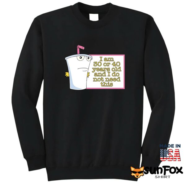 Master Shake I Am 30 Or 40 Years Old And I Do Not Need This Shirt