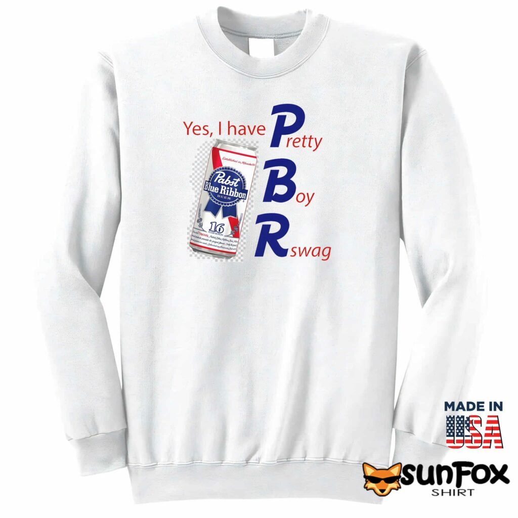 Yes i have PBR Pretty Boy Rswag Shirt Sweatshirt Z65 white sweatshirt