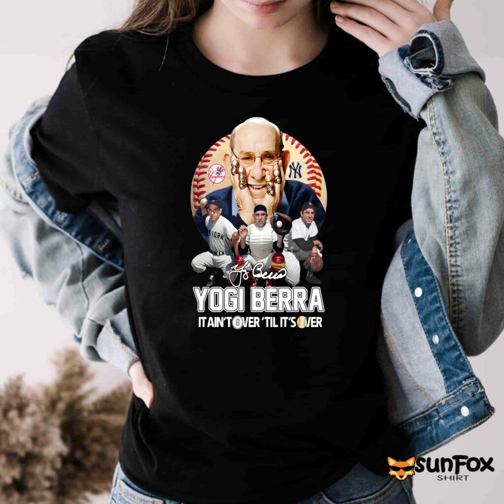 Yogi Berra It Aint Tower Til Its Over Shirt Women T Shirt black t shirt