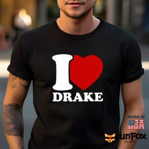 I love Drake shirt Men t shirt men black t shirt
