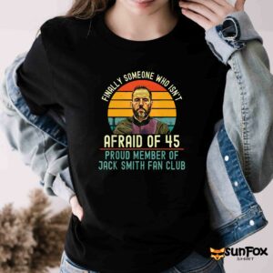 Jack Smith Fan Club Finally Someone Who Isnt Afraid Of 45 Shirt Women T Shirt black t shirt