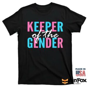 Keeper of the gender shirt T shirt black t shirt