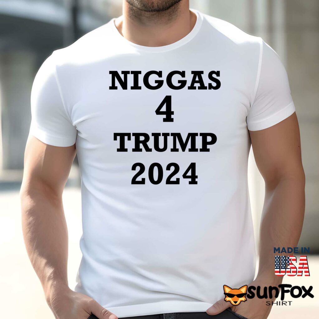 Niggas 4 Trump 2024 shirt Men t shirt men white t shirt