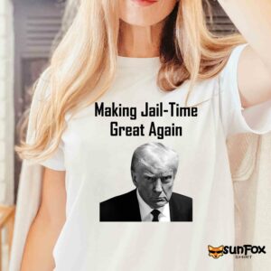 Trump – Making Jail-Time Great Again Shirt