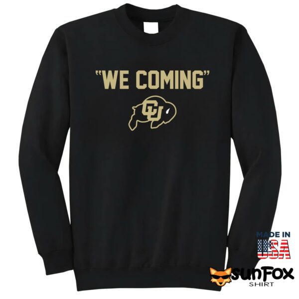Colorado We Coming Shirt