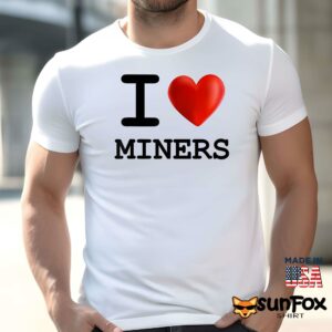 I love Miners shirt Men t shirt men white t shirt