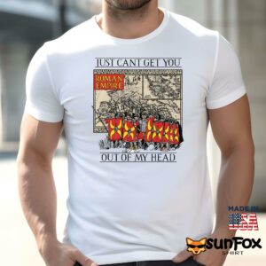 Just Can’t Get You Out Of My Head Shirt