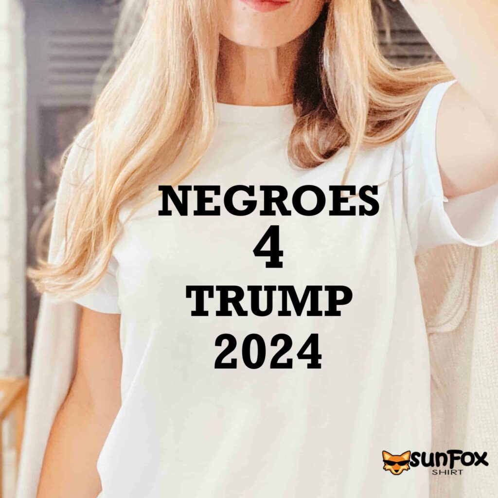 Negroes 4 Trump 2024 shirt Women T Shirt white t shirt