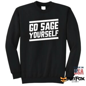 Yogi Bryan Go Sage Yourself Shirt Sweatshirt Z65 black sweatshirt