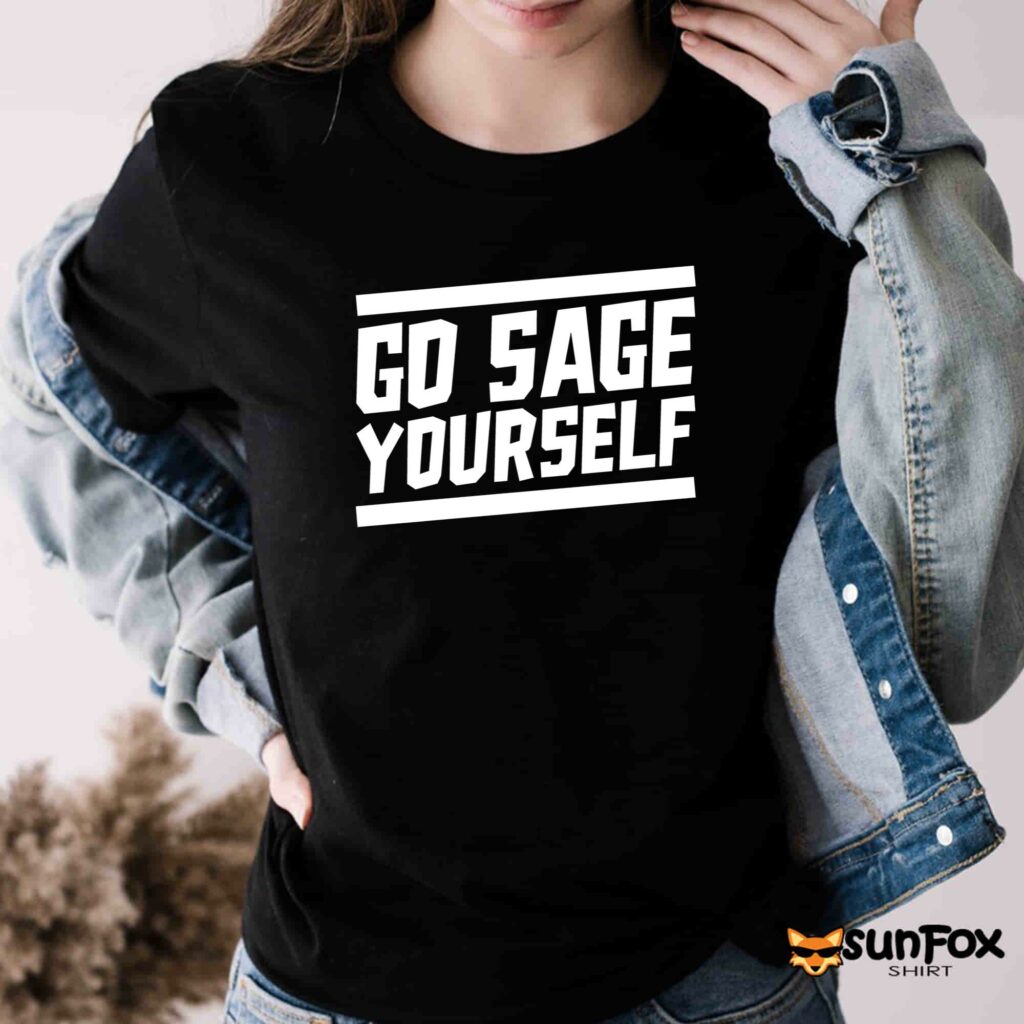 Yogi Bryan Go Sage Yourself Shirt Women T Shirt black t shirt