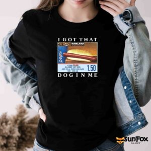 Costco Hot Dog Combo I Got That Dog In Me Shirt Women T Shirt black t shirt
