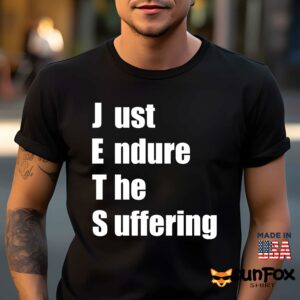 JEST Just Endure The Suffering Shirt Men t shirt men black t shirt