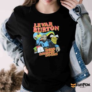 Levar Burton Says Read Banned Books Shirt Women T Shirt black t shirt