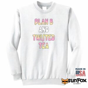 Plan B and Twisted tea shirt Sweatshirt Z65 white sweatshirt