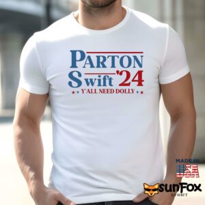 Parton Swift 2024 Yall Need Dolly Shirt Men t shirt men white t shirt